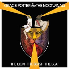 Grace Potter & The Nocturnals: The Lion The Beast The Beat, LP