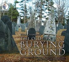 Evan Chambers (20.Jh.): The Old Burying Ground, CD