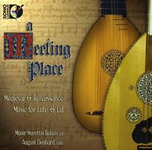 Meeting Place - Medieval & Renaissance Music for Lute & Ud, CD