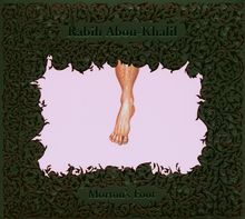 Rabih Abou-Khalil  (geb. 1957): Morton's Foot, CD