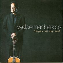 Waldemar Bastos (geb. 1954): Classics Of My Soul, CD