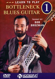 Bob Brozman: Bottleneck Blues Guitar 1, DVD