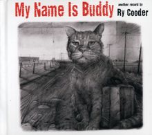 Ry Cooder: My Name Is Buddy, CD
