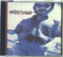Walter Becker: 11 Tracks Of Whack, CD