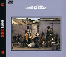 Les McCann  (geb. 1935): Hustle To Survive, CD