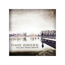 Timo Gross: Fallen From Grace, CD