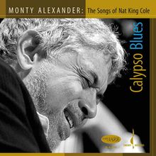 Monty Alexander: Calypso Blues: The Music Of Nat King Cole, SACD