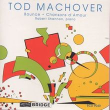 Tod Machover (geb. 1953): Chanson d'Amour f.Klavier, CD