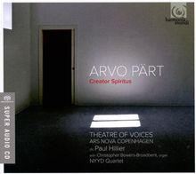 Arvo Pärt (geb. 1935): Creator Spiritus - Geistliche Werke & Kammermusik, SACD