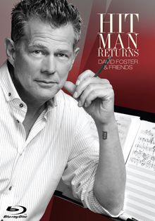 David Foster: Hit Man Returns (Blu-Ray + CD), Blu-ray Disc