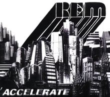 R. E.M.: Accelerate, CD