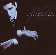 Michael Bublé: Call Me Irresponsible, CD