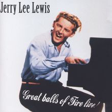 Jerry Lee Lewis: Great Balls Of Fire - Live!, CD