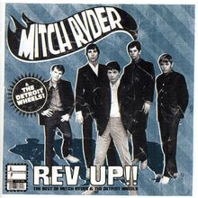 Mitch Ryder: Rev Up - The Best Of Mitch Ryder & The Detroit Wheels, CD