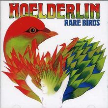 Hoelderlin: Rare Birds, CD