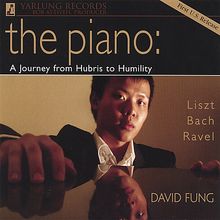 David Fung - The Piano: A Journey from Hubris to Humility, CD