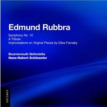Edmund Rubbra (1901-1986): Symphonie Nr.10, CD
