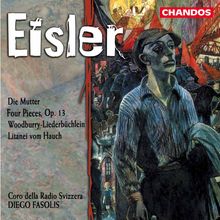 Hanns Eisler (1898-1962): Die Mutter (Kantate op. 25), CD