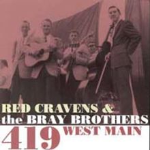 Red And The Bray Brot Cravens: 419 West Main, CD