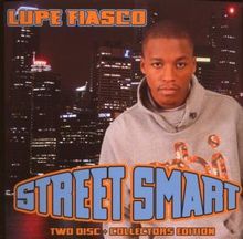Lupe Fiasco: Street Smart - Collectors Edition, 2 CDs