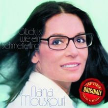 Nana Mouskouri: Glück ist wie ein Schmetterling (Originale), CD