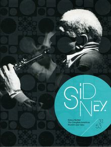 Sidney Bechet  (1897-1959): The Complete American Masters  1931 - 1953, 14 CDs