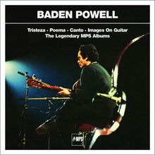 Baden Powell  (1937-2000): Tristeza/Poema/Canto/Images On Guitar: Legendary MPS Albums, 2 CDs