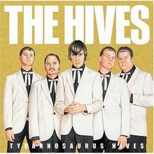 Hives: Tyrannosaurus Hives, CD