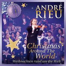 Andre Rieu: Weihnachten rund um die Welt, CD
