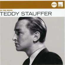 Teddy Stauffer: In The Mood (Jazz Club History), CD