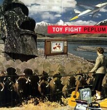 Toy Fight: Peplum, LP