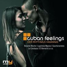 Luis Frank & Su Tradicional Habana: Cuban Feelings: Der Rhythmus Havannas (My Jazz), CD