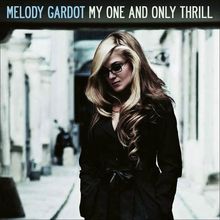 Melody Gardot  (geb. 1985): My One And Only Thrill, CD