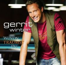 Gerrit Winter: Wovon träumst Du, CD