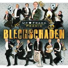 Blechschaden: Up Frack Prämie, CD