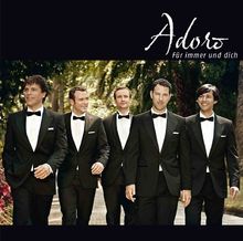 Adoro: Für immer und dich, CD