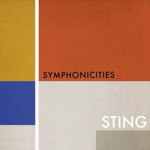  Sting: Symphonicities (Sting-Songs im Orchester-Arrangement), CD