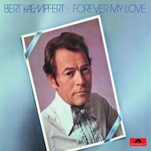 Bert Kaempfert: Forever My Love (Re-Release), CD