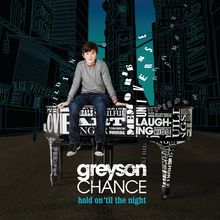 Greyson Chance: Hold On 'Til The Night, CD