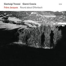 Gianluigi Trovesi & Gianni Coscia: Frere Jacques - Round About Offenbach, CD