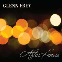 Glenn Frey: After Hours  (Deluxe Edition), CD