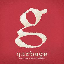 Garbage: Not Your Kind Of People (Deluxe Edition), CD