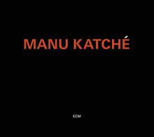 Manu Katche  (geb. 1958): Manu Katche, CD