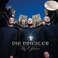 Priester (Gesangstrio): Rex Gloriae, CD