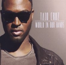 Taio Cruz: World In Our Hands (2-Track), Maxi-CD