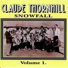 Claude Thornhill: Snowfall, CD