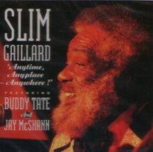 Slim Gaillard: Anytime, Anyplace, Anywhere, CD