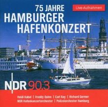 75 Jahre Hamburger Hafenkonzert - Live, CD