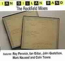 Ian Gillan: The Rockfield Mixes, CD