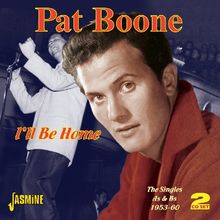 Pat Boone: I'll Be Home: The Singles As & Bs 1953 - 60, 2 CDs